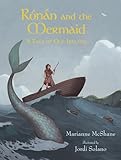 Rónán and the Mermaid: A Tale of Old Ireland