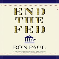 End The Fed Audiolibro Por Ron Paul arte de portada