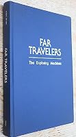 Far Travelers: The Exploring Machines (Nasa Sp-480 Ser) 0160041899 Book Cover