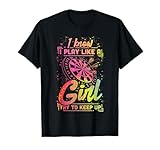 Darts Women Gift Arrows Field Team Play Like a Girl Darts T-Shirt