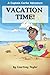 Vacation Time!: A Captain Carlos Adventure