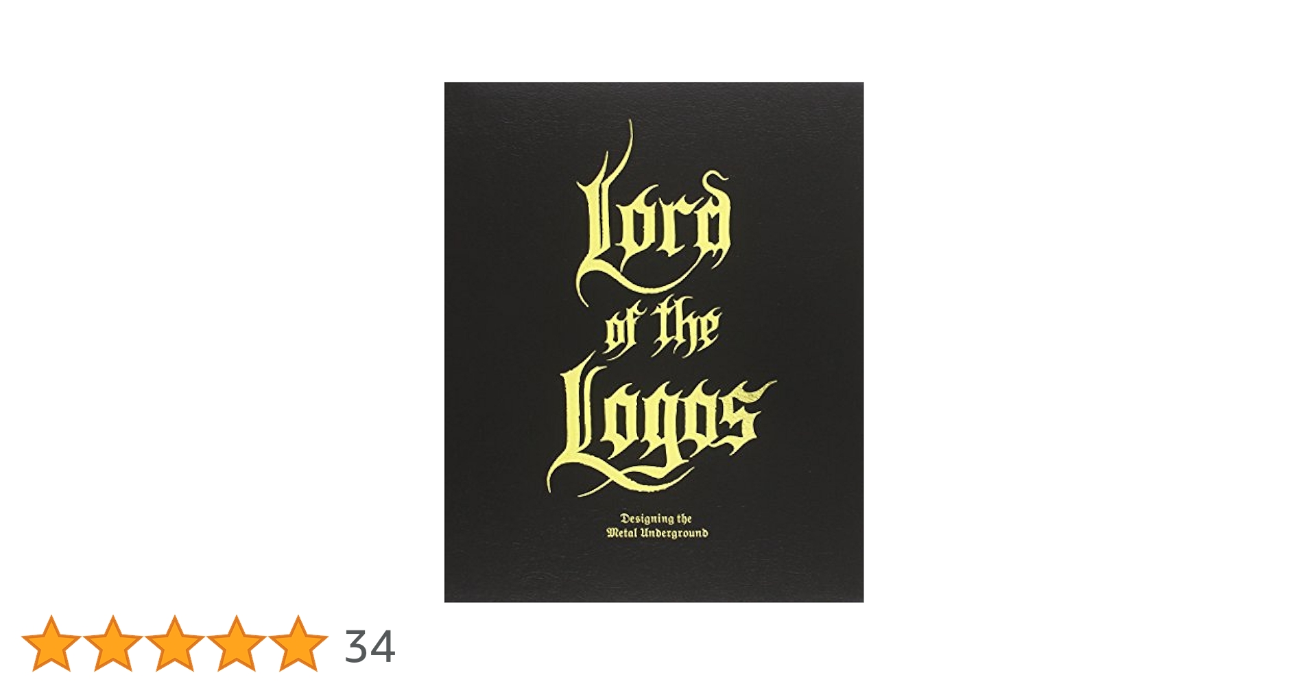 Amazon | Lord of the Logos: Designing the Metal Underground
