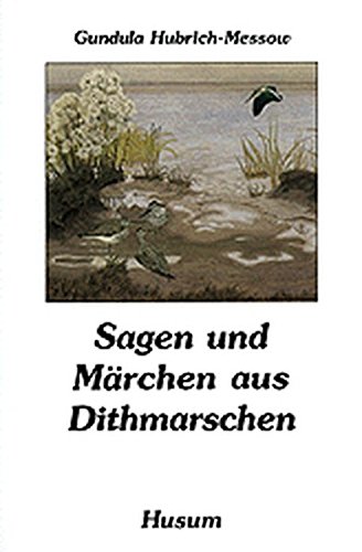 Preisvergleich Produktbild Sagen und Märchen aus Dithmarschen