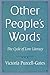 Other Peoples Words: The Cycle of Low Literacy