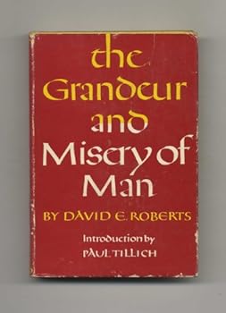Hardcover The Grandeur and Misery of Man - 1st Edition/1st Printing Book