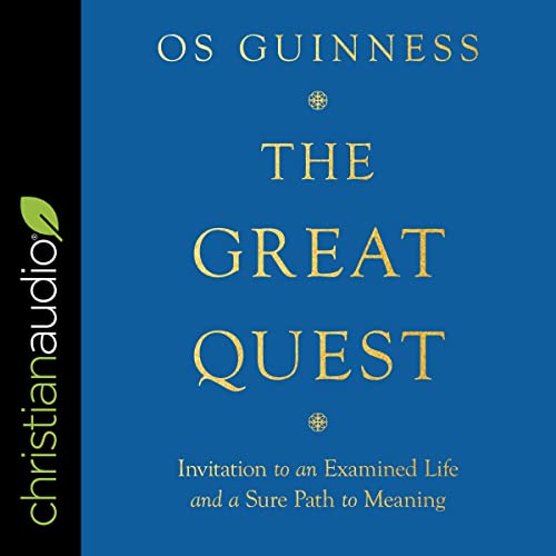 The Great Quest by Os Guinness episode artwork