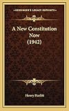 A New Constitution Now (1942)