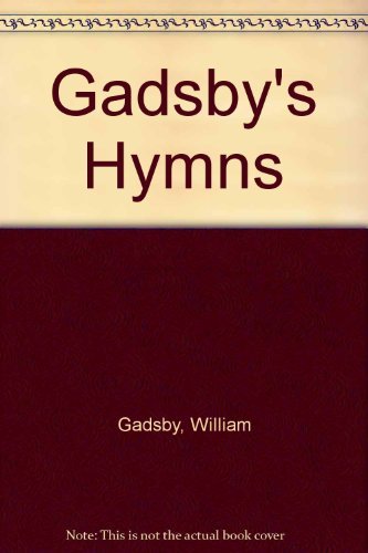Gadsby's Hymns 158339169X Book Cover