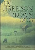 Brown Dog: Novellas