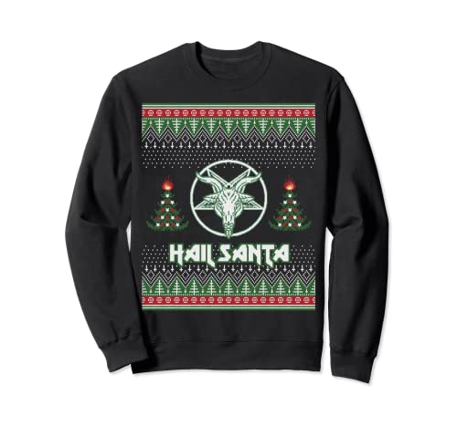 Hail Santa Divertido suéter de Navidad feo regalo - Sudadera