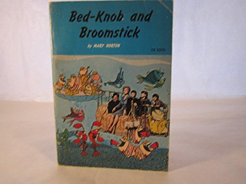 Bed Knobs & Broomsticks B000TXMPGU Book Cover