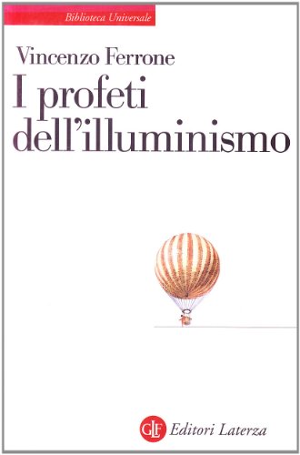 I profeti dell'illuminismo