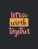  let\'s work together: Primary Composition Notebook Handwriting Practice Paper of Dreams Journal Diary Notebook