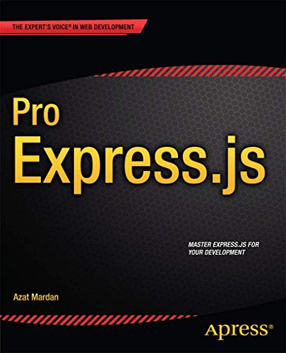 Pro Express.js: Master Express.js: The Node.js Framework For Your Web Development view 2
