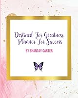 Destined For Greatness Planner For Success 1736851411 Book Cover