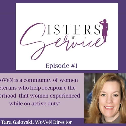 Women Veterans Network (WoVeN) - Staying Connected with your Tribe Podcast Por arte de portada