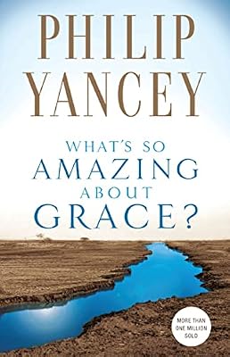 Cover of What's So Amazing About Grace?