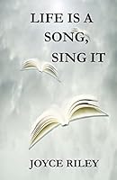 Life Is a Song, Sing It 1495463532 Book Cover