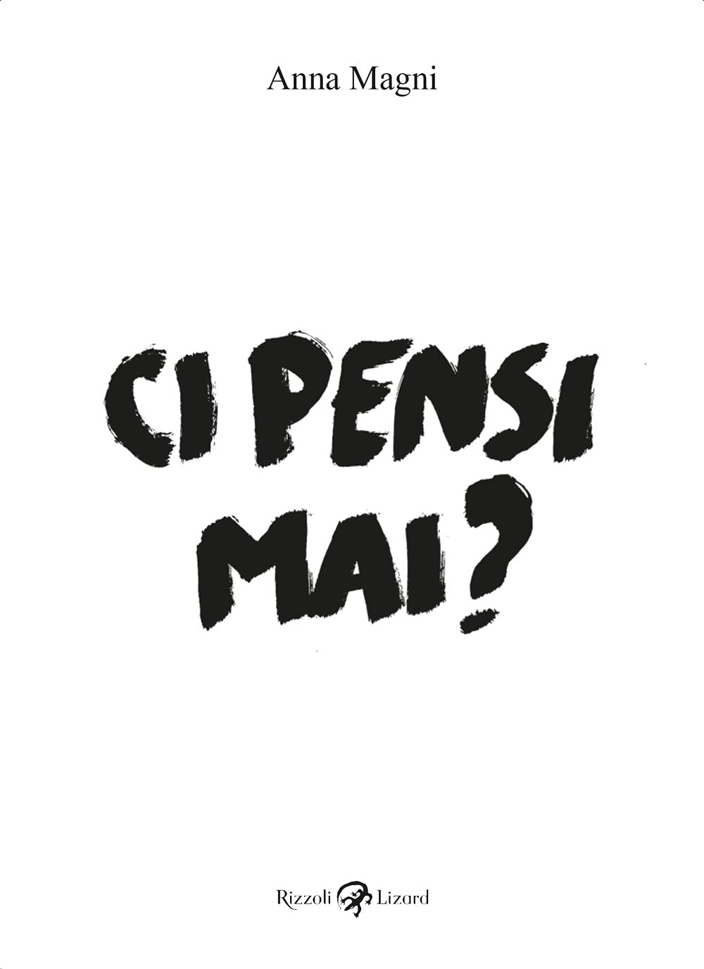 Ci Pensi Mai? - 4