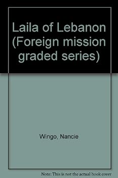 Paperback Laila of Lebanon (Foreign mission graded series) Book