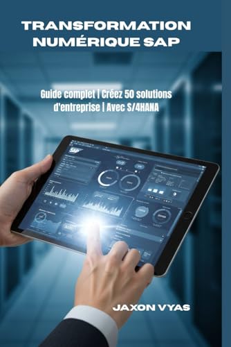 livre Transformation numérique SAP: Guide complet | Créez 50 solutions d'entreprise | Avec S/4HANA