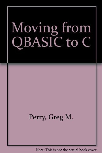 Moving from Qbasic to C 0672302500 Book Cover
