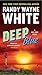 Deep Blue (A Doc Ford Novel)