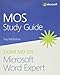 MOS Study Guide for Microsoft Word Expert Exam MO-101