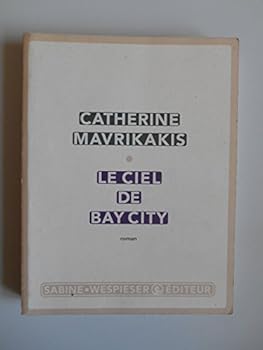 Paperback Le ciel de Bay City [French] Book