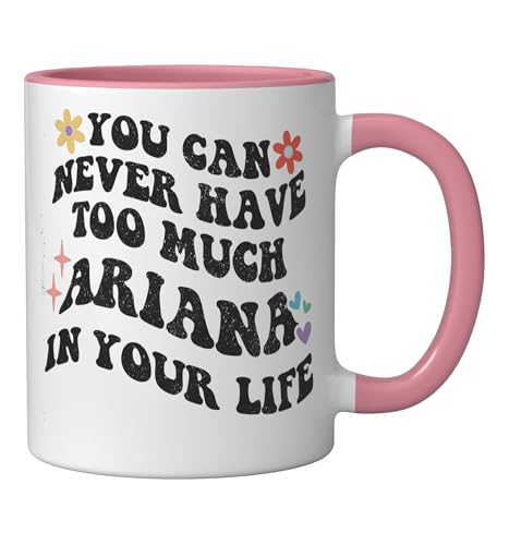 Retro Groovy You Can Never Have Too Much Ariana In Your Life Ceramic Mug, Pink/White, 11oz by Personalized First Name outfit For Women - Used condition - Image 2