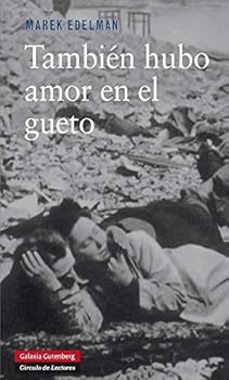 Hardcover También hubo amor en el gueto [Spanish] Book