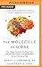 Produktbild The Molecule of More: How a Single Chemical in Your Brain Drives Love, Sex, and Creativity--And Will Determine the Fate of the Human Race