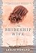 The Brideship Wife