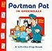 Postman Pat in Greendale: a Lift-the-flap Book