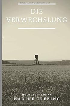 Paperback Die Verwechslung: Holocaustroman (German Edition) [German] Book