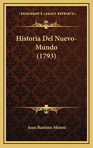 Historia Del Nuevo-Mundo (1793) (English and Spanish Edition)