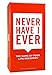 Produktbild Unbekannt INI, LLC Never Have I Ever: The Game of Poor Life Decisions Kartenspiel