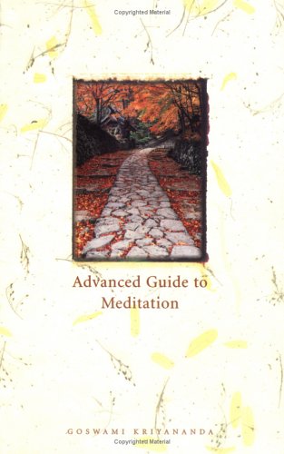 The Advanced Guide to Meditation 0929522184 Book Cover