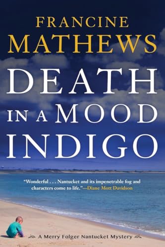 Death in a Mood Indigo (A Merry Folger Nantucket Mystery)