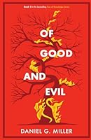 Of Good & Evil: A Thriller 1737646307 Book Cover