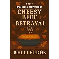 Cheesy Beef Betrayal Audiolibro Por Kelli Fudge arte de portada