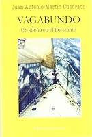 Vagabundo: Un sueño en el horizonte 8426136621 Book Cover
