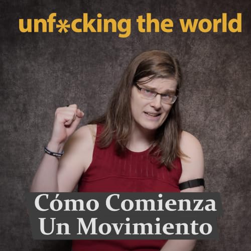 C&oacute;mo Comienza Un Movimiento