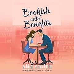 Bookish with Benefits Audiolibro Por Alia Smith arte de portada