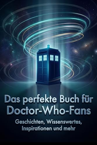 Das perfekte Buch für Doctor-Who-Fans: Geschichten, Wissenswertes, Inspirationen und mehr für 12,99 EUR (-8%) statt 14,50 EUR bei amazon.de Bild: Das perfekte Buch für Doctor-Who-Fans: Geschichten, Wissenswertes, Inspirationen und mehr für 12,99 EUR (-8%) statt 14,50 EUR bei amazon.de