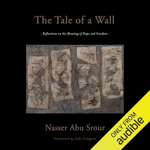 The Tale of a Wall by Nasser Abu Srour episode artwork