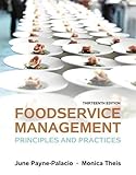 Foodservice Management: Principles and Practices
