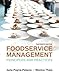 Foodservice Management: Principles and Practices