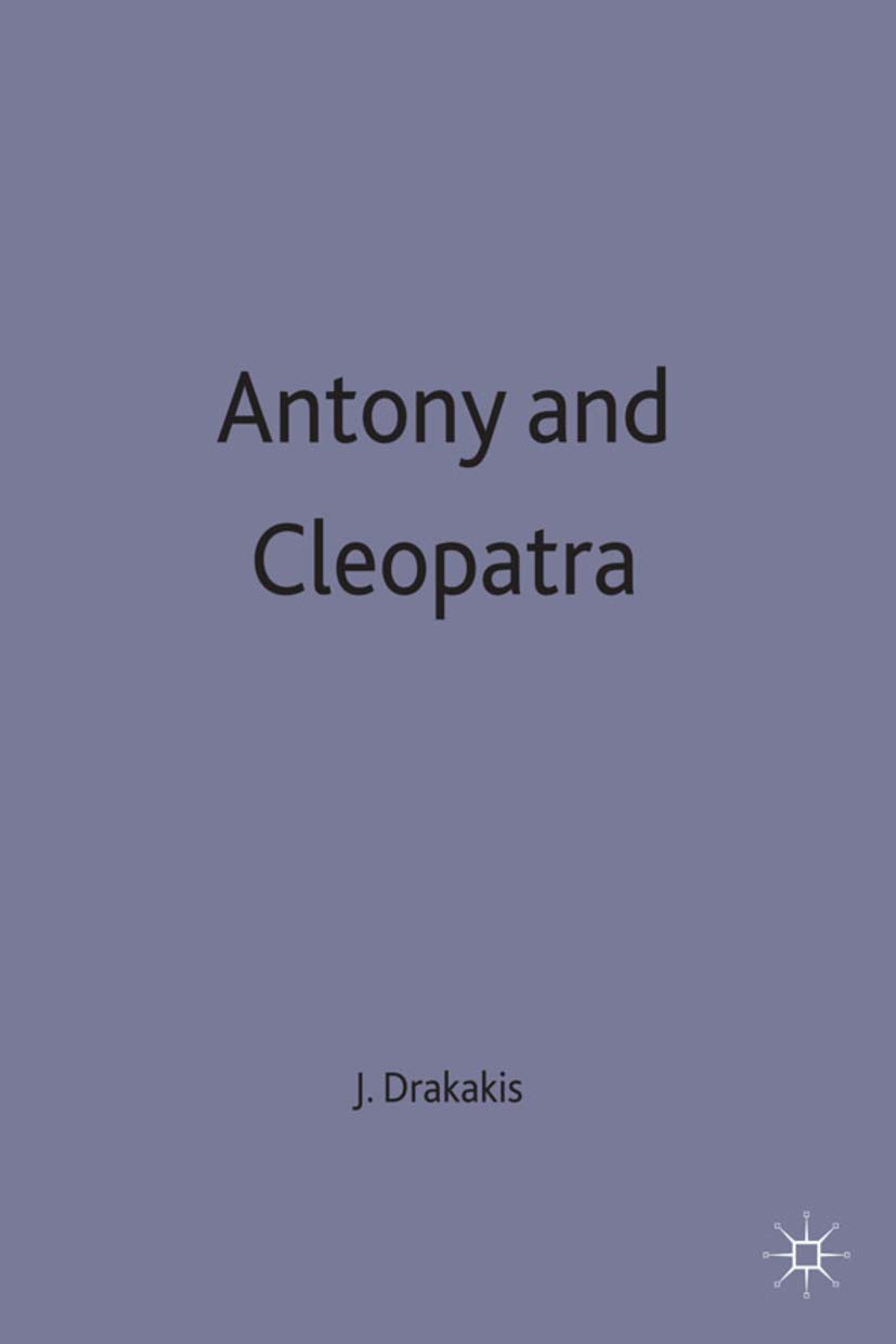 Antony and Cleopatra: 152 (New Casebooks)