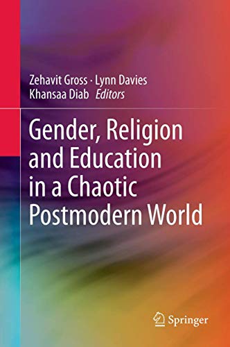 Gender, Religion and Education in a Chaotic Postmodern World